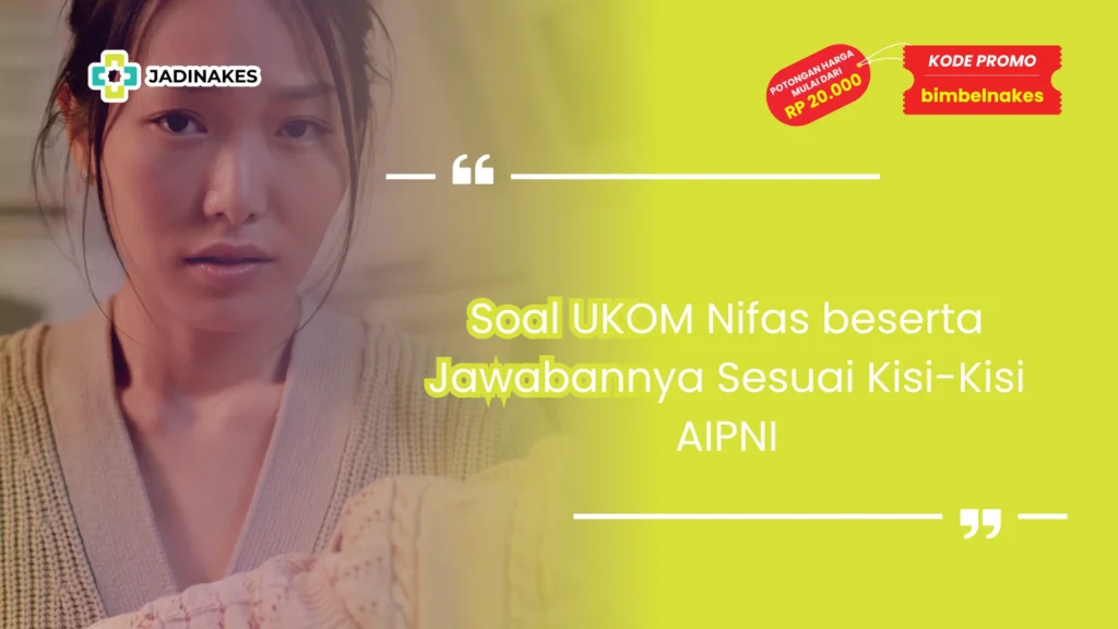 soal ukom nifas beserta jawabannya