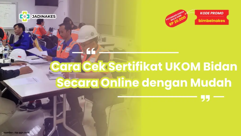 Cara Cek Sertifikat UKOM Bidan