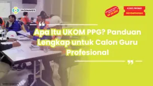 Apa Itu UKOM PPG