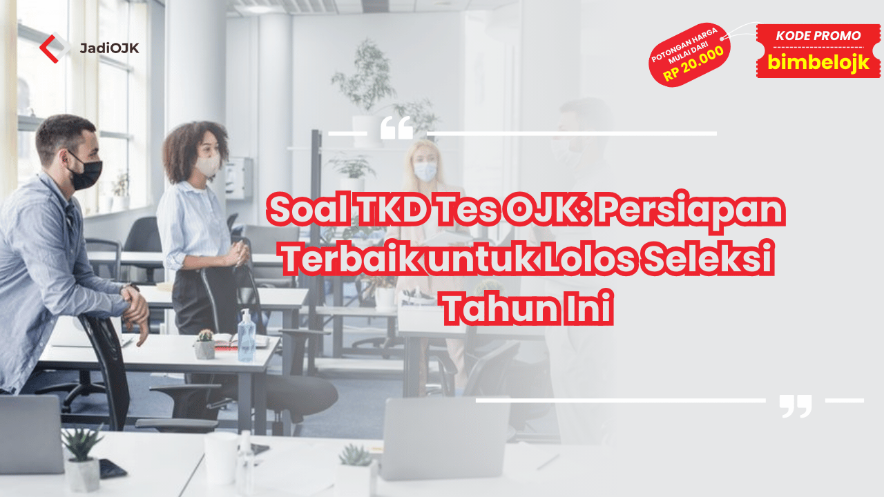Soal TKD Tes OJK