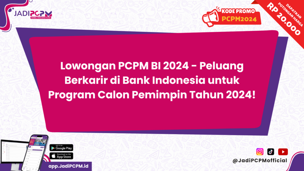 Lowongan PCPM BI 2024