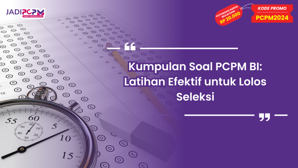 Kumpulan Soal PCPM BI