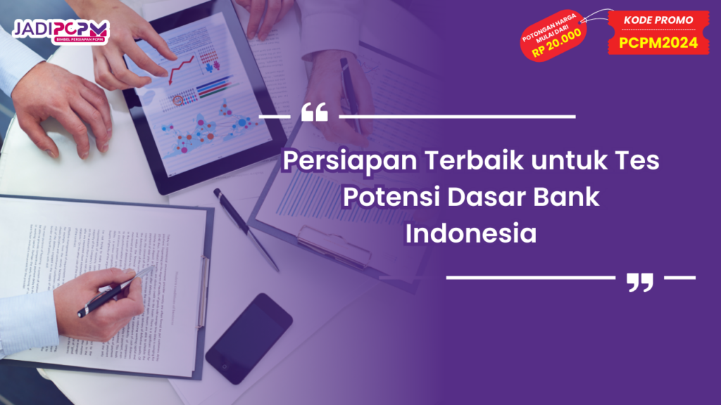 Tes Potensi Dasar Bank Indonesia