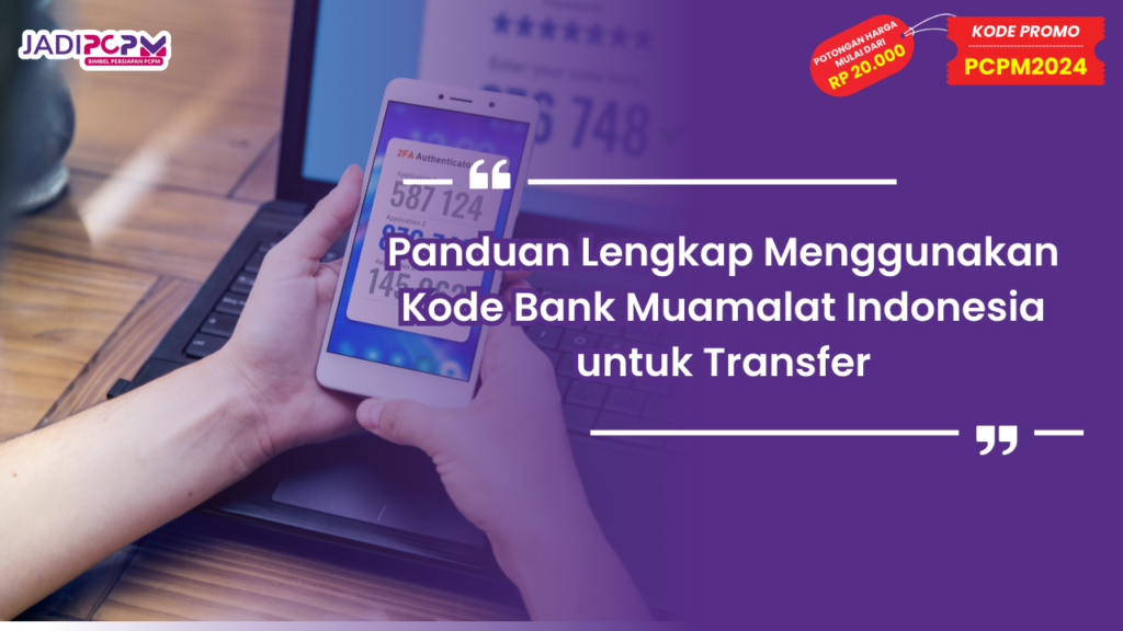 Kode Bank Muamalat Indonesia