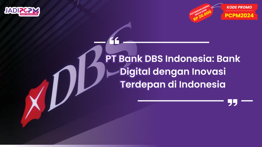 PT Bank DBS Indonesia