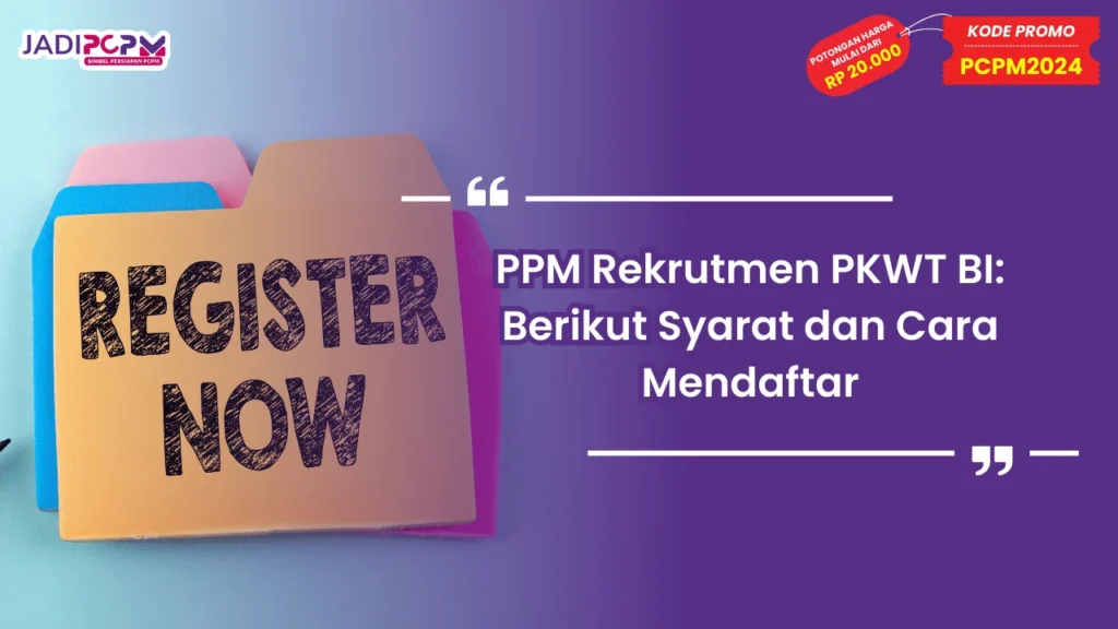 PPM Rekrutmen PKWT BI