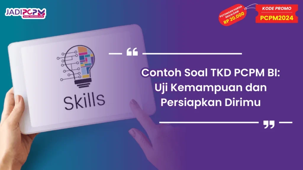 Contoh Soal TKD PCPM BI
