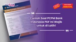 Contoh Soal PCPM Bank Indonesia PDF