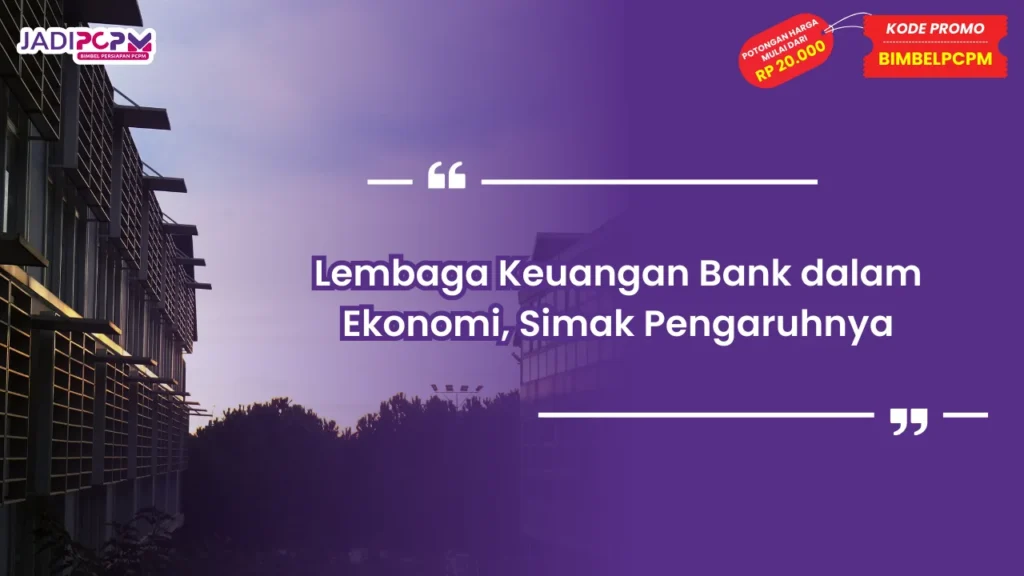 lembaga keuangan bank ekonomi