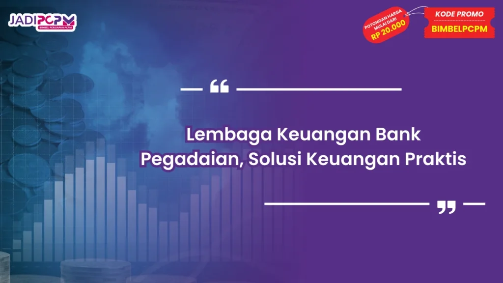 lembaga keuangan bank pegadaian
