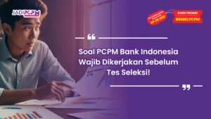 Soal PCPM Bank Indonesia