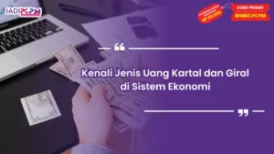 Jenis Uang Kartal dan Giral