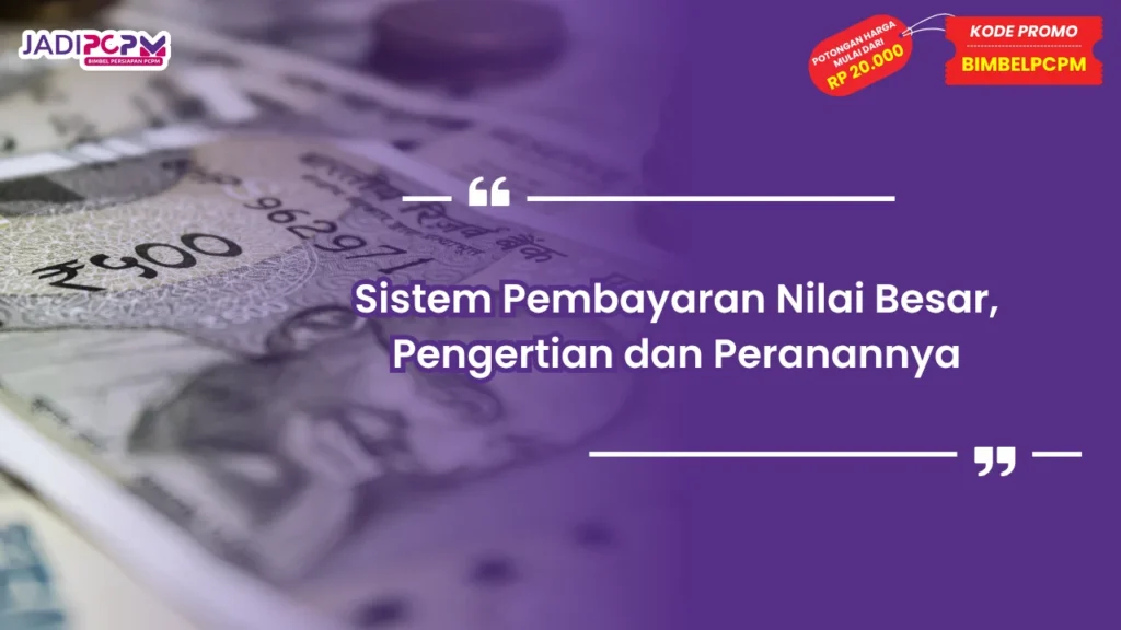 Sistem Pembayaran Nilai Besar