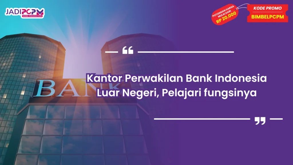 kantor perwakilan bank indoensia luar negeri