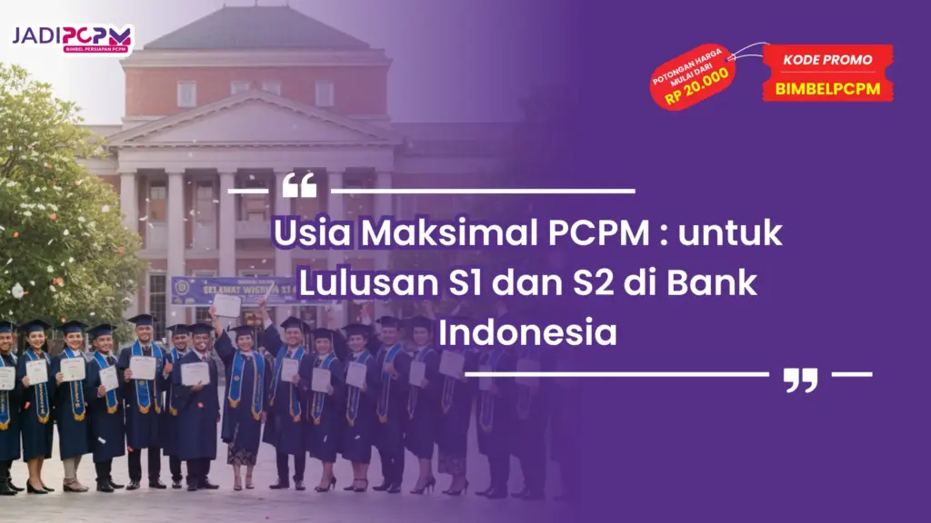 Usia Maksimal PCPM