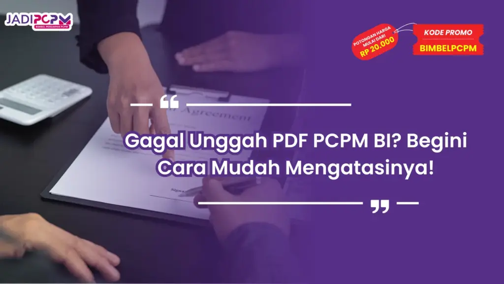 Gagal Unggah PDF PCPM BI
