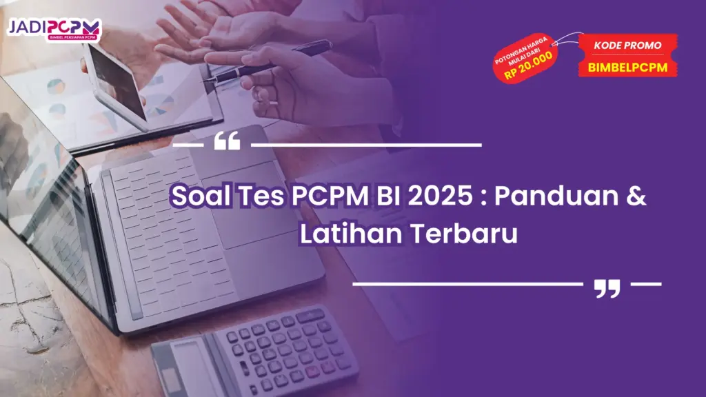 Soal Tes PCPM Bank Indonesia 2025