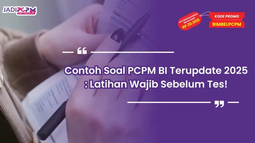 Contoh Soal PCPM BI Terupdate