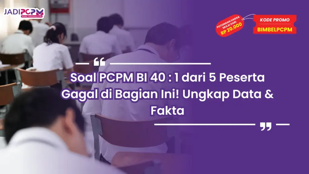 Soal PCPM BI 40