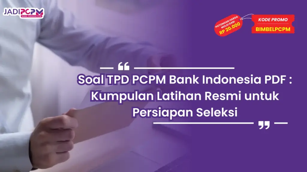 soal tpd pcpm bank indonesia pdf