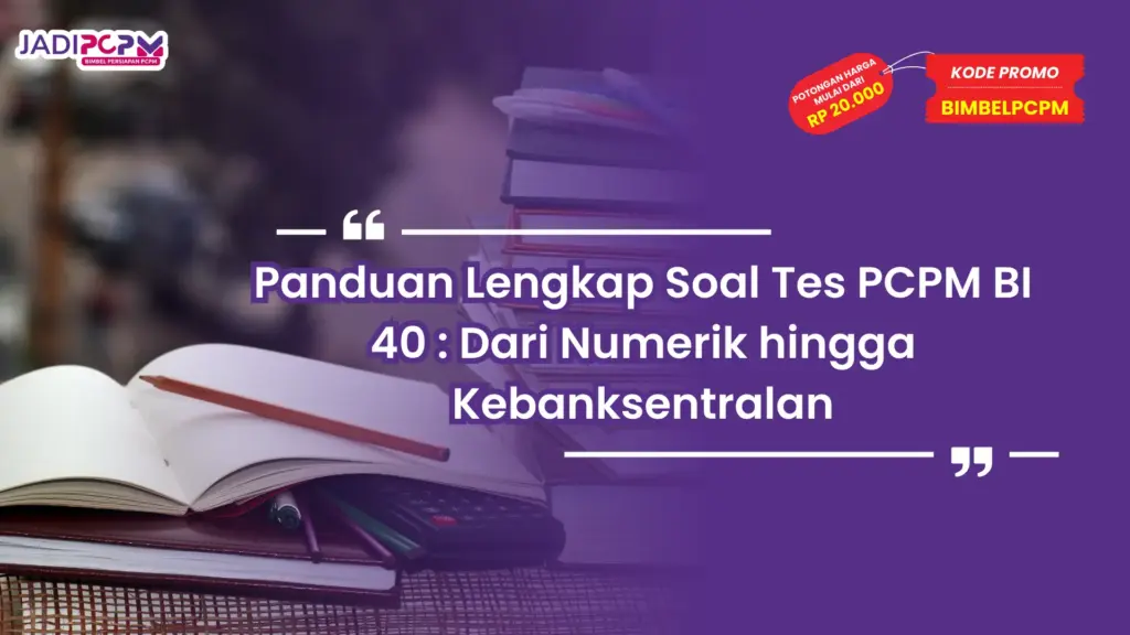 Soal Tes PCPM BI 40