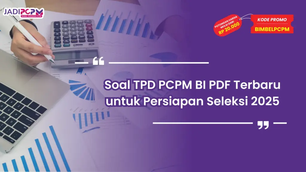 Soal TPD PCPM BI PDF Terbaru
