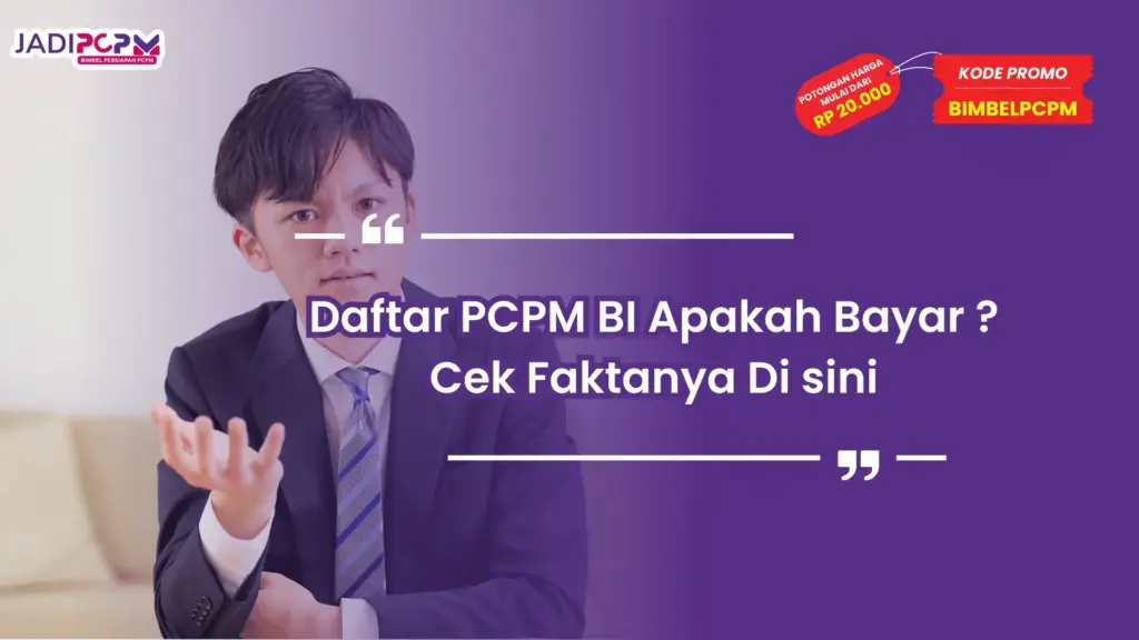 Daftar PCPM BI Apakah Bayar