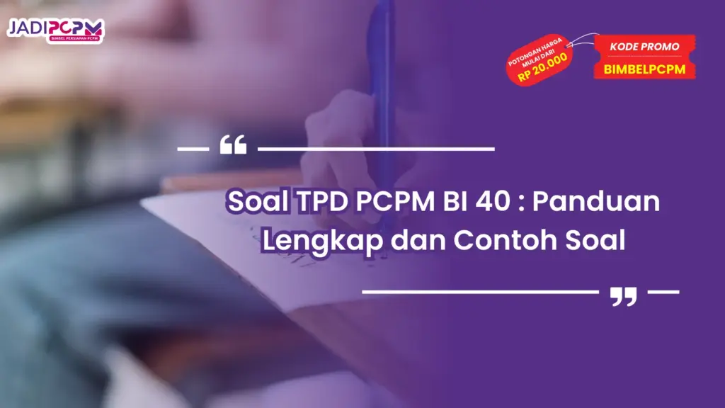Soal TPD PCPM BI 40