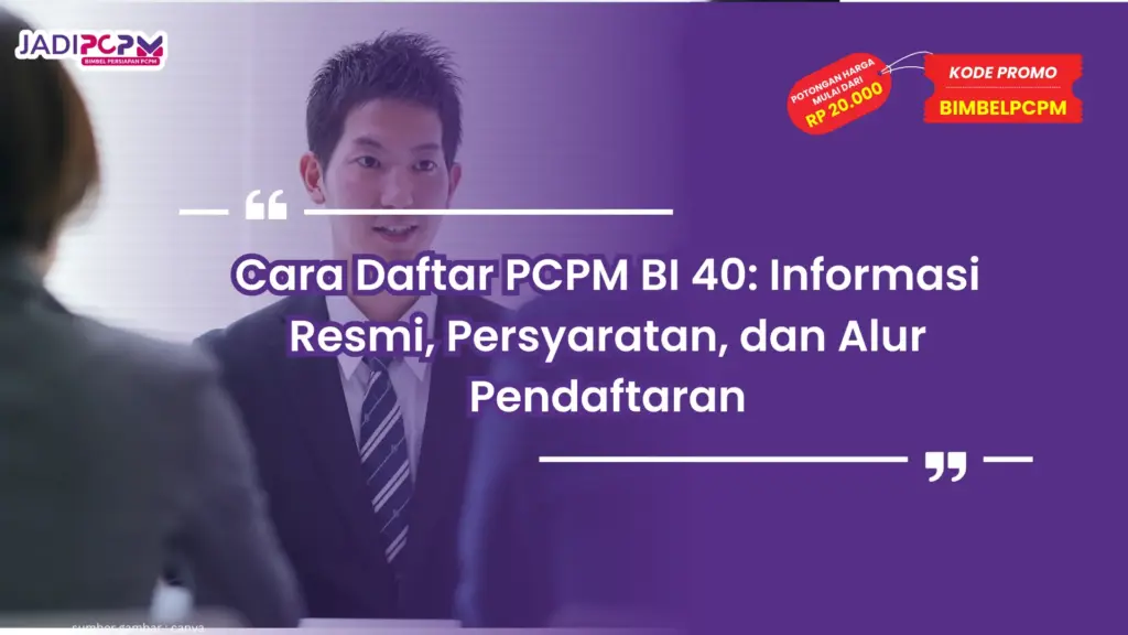 cara mendaftar pcpm bi 40