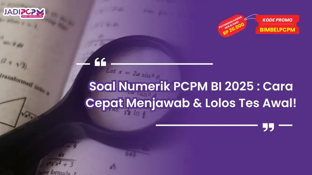 Soal Numerik PCPM Bank Indonesia 2025