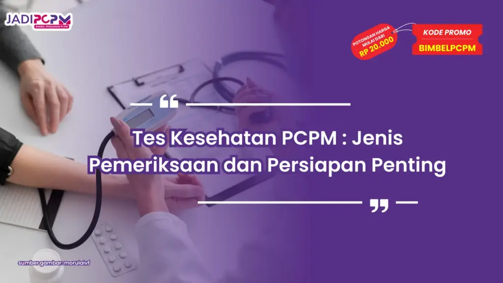 tes kesehatan pcpm