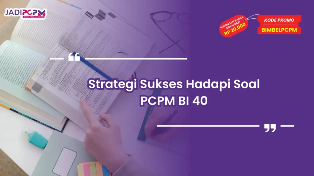 Soal PCPM BI 40
