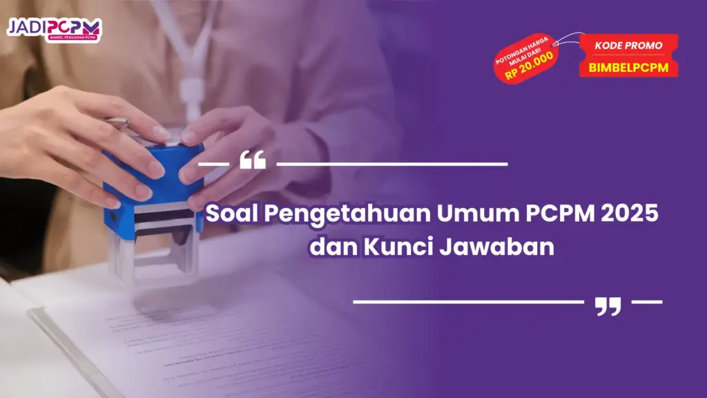 Soal Pengetahuan Umum PCPM