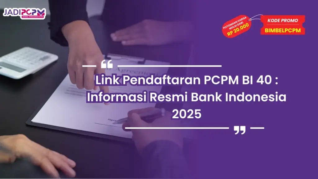 Link Pendaftaran PCPM BI 40