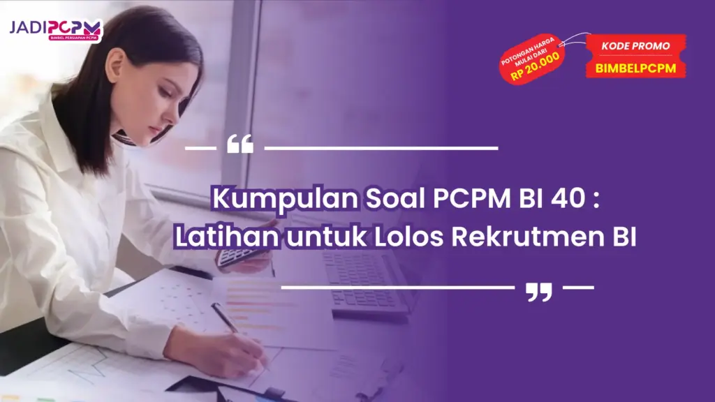 Download Soal PCPM BI 40