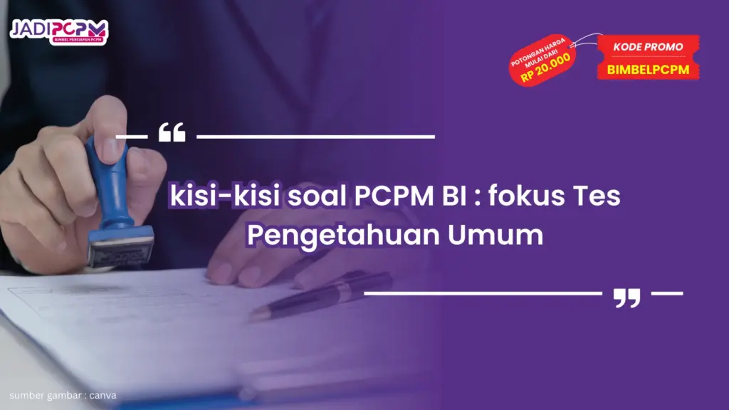 kisi-kisi soal PCPM BI