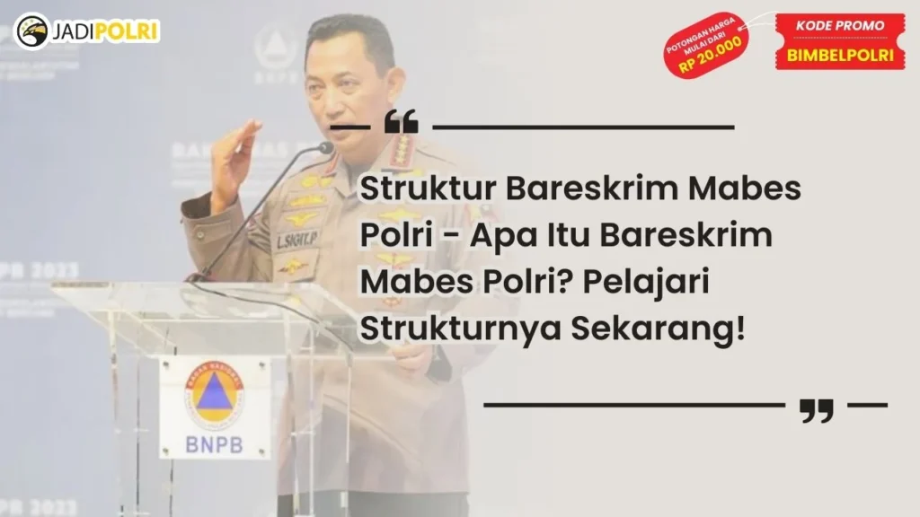 Struktur Bareskrim Mabes Polri