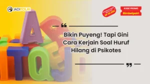 soal psikotes huruf hilang