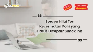 nilai tes kecermatan polri