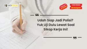 soal psikotes sikap kerja polri