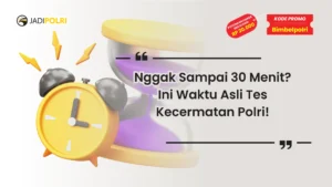 berapa waktu tes kecermatan polri