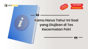 tes kecermatan polri meliputi apa saja