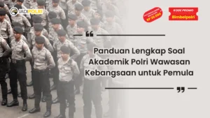 soal akademik polri wawasan kebangsaan
