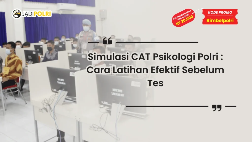 simulasi cat psikologi polri