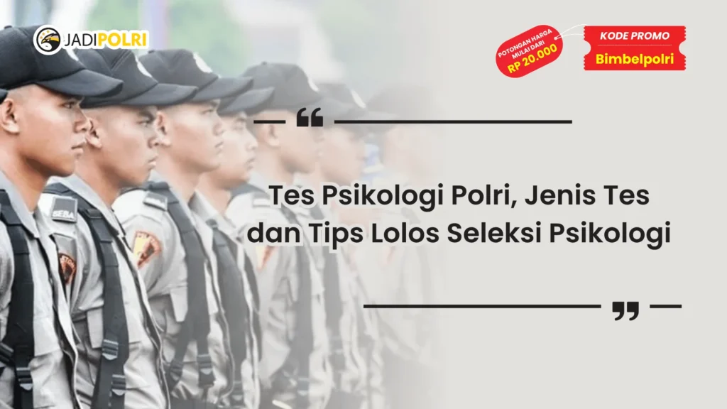 Tes Psikologi Polri
