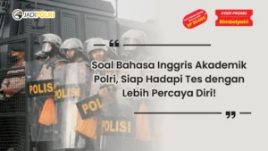 Soal Bahasa Inggris Akademik Polri