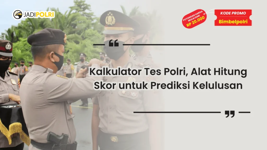 Kalkulator Tes Polri