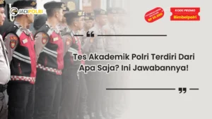 tes akademik polri terdiri dari apa saja