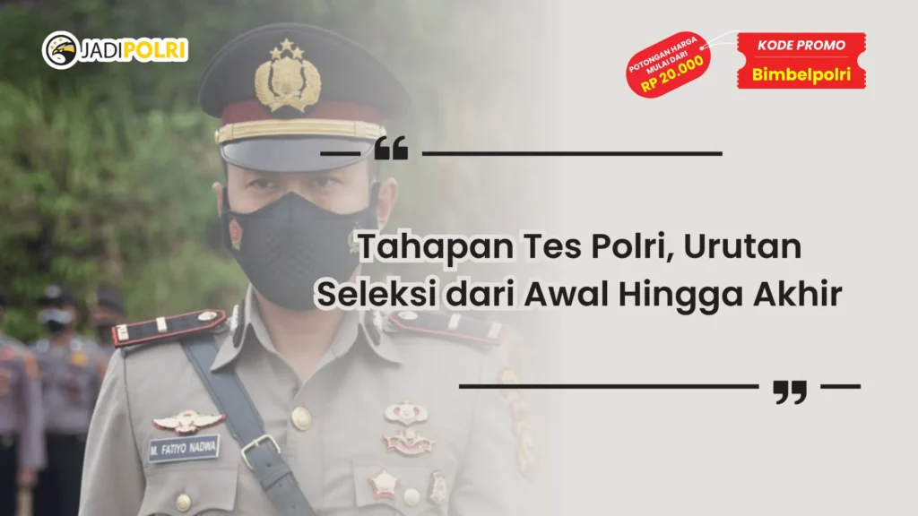 Tahapan Tes Polri