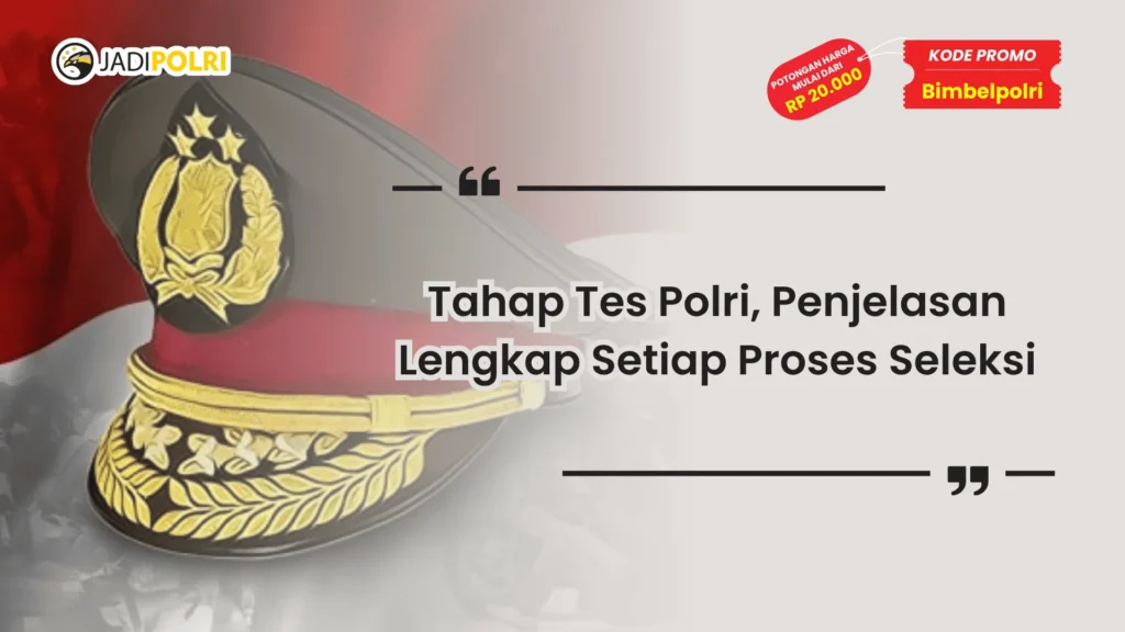 Tahap Tes Polri